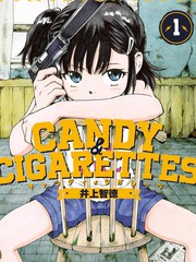 CANDY &amp; CIGARETTES